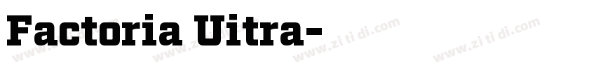 Factoria Uitra字体转换